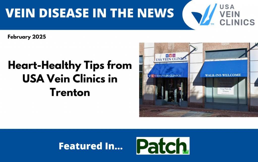USA Vein Clinics in Trenton Share Heart-Healthy Tips