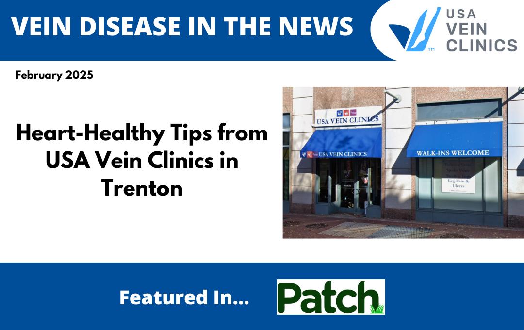 USA Vein Clinics in Trenton Share Heart-Healthy Tips